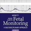 Mosby’s® Pocket Guide to Fetal Monitoring (Nursing Pocket Guides) 10th Edition-Original PDF