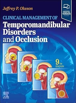 Clinical Management of Temporomandibular Disorders and Occlusion (Surgical Pathology: A Case Based Approach to Diagnosis) 9th Edition-Original PDF