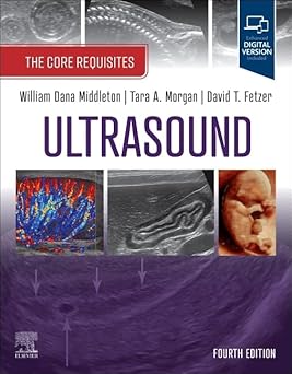 Ultrasound: The Core Requisites: 4th Edition-Original PDF