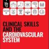 Clinical Skills and the Cardiovascular System (Peate’s Clinical Skills) -Original PDF