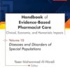 Handbook of Evidence-Based Pharmacist Care: Clinical, Economic, and Humanistic Impacts: Volume 10: Diseases and Disorders of Special Populations -EPUB