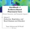 Handbook of Evidence-Based Pharmacist Care: Clinical, Economic, and Humanistic Impacts: Volume 2: Endocrine, Respiratory, and Renal Diseases and Disorders -Original PDF
