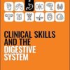 Clinical Skills and the Digestive System (Peate’s Clinical Skills) -Original PDF