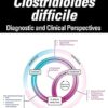 Clostridioides difficile: Diagnostic and Clinical Perspectives -Original PDF