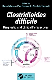 Clostridioides difficile: Diagnostic and Clinical Perspectives -EPUB