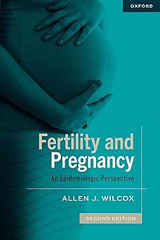 Fertility and Pregnancy: An Epidemiologic Perspective 2nd edition-Original PDF