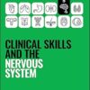 Clinical Skills and the Nervous System (Peate’s Clinical Skills) -Original PDF