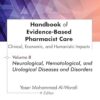 Handbook of Evidence-Based Pharmacist Care: Clinical, Economic, and Humanistic Impacts: Volume 8: Neurological, Hematological, and Urological Diseases and Disorders -EPUB