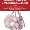 Textbook of Minimally Invasive Gynecologic Surgery 1st Edition-Original PDF