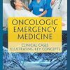 Oncologic Emergency Medicine: Clinical Cases Illustrating Key Concepts -Original PDF