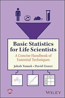 Basic Statistics for Life Scientists: A Concise Handbook of Essential Techniques -EPUB