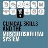 Clinical Skills and the Musculoskeletal System (Peate’s Clinical Skills) -Original PDF