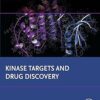 Kinase Targets and Drug Discovery (Drug Discovery Opinions) -EPUB