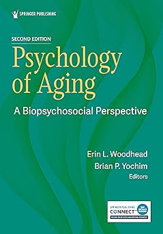 Psychology of Aging: A Biopsychosocial Perspective 2nd Edition-Original PDF