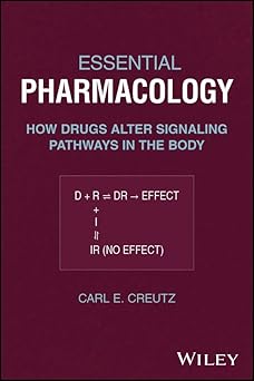 Essential Pharmacology: How Drugs Alter Signaling Pathways in the Body -EPUB