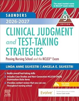 Saunders 2026-2027 Clinical Judgment and Test-Taking Strategies: Passing Nursing School and the NCLEX® Exam 9th Edition-Original PDF