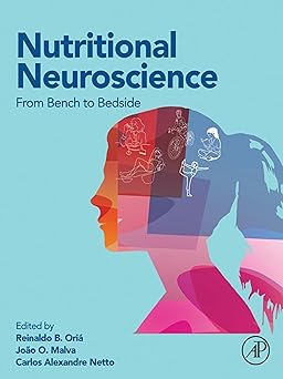 Nutritional Neuroscience: From Bench to Bedside -Original PDF