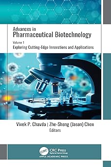 Advances in Pharmaceutical Biotechnology: Volume 1: Exploring Cutting-Edge Innovations and Applications -EPUB