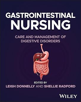 Gastrointestinal Nursing: Care and Management of Digestive Disorders -Original PDF