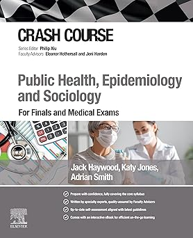 Crash Course Public Health, Epidemiology and Sociology: For Finals and Medical Exams -True PDF