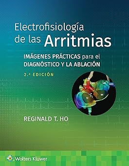 Electrofisiología de las arritmias: Imágenes prácticas para el diagnóstico y la ablación (Spanish Edition) 2nd Edition-EPUB
