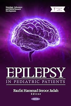 Epilepsy In Pediatric Patients (Neurology - Laboratory and Clinical Research Developments; Pediatrics - Laboratory and Clinical Research) -Original PDF