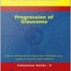 Progression of Glaucoma (Consensus)-Original PDF