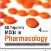 KD Tripathi’s MCQs in Pharmacology Based on 7th/edn of KD Tripathi’s Essentials of Medical Pharmacology-Original PDF