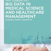 Big Data in Medical Science and Healthcare Management-Original PDF