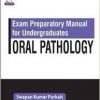 Exam Preparatory Manual For Undergraduates Oral Pathology-Original PDF