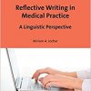 Reflective Writing in Medical Practice: A Linguistic Perspective (Language at Work)-Original PDF