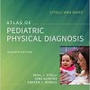 Zitelli and Davis’ Atlas of Pediatric Physical Diagnosis, 7e-PDF
