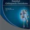 Atlas of Essential Orthopaedic Procedures-Original PDF