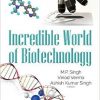 Incredible World of Biotechnology-Original PDF