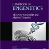 Handbook of Epigenetics, Second Edition: The New Molecular and Medical Genetics 2nd Edition-Original PDF