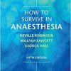 How to Survive in Anaesthesia 5th edition-Original PDF