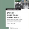 Epstein’s Inborn Errors of Development: The Molecular Basis of Clinical Disorders of Morphogenesis 3rd Edition-Original PDF