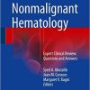 Nonmalignant Hematology: Expert Clinical Review: Questions and Answers 1st ed. 2016 Edition-EPUB