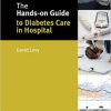 The Hands-on Guide to Diabetes Care in Hospital (Hands-on Guides)-Original PDF