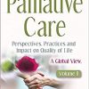 Palliative Care: Perspectives, Practices and Impact on Quality of Life – a Global View-Original PDF