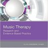Music Therapy: Research and Evidence-Based Practice, 1e-Original PDF
