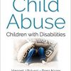 Child Abuse: Children With Disabilities-Original PDF