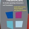 Introduction to Healthcare for Arabic-speaking Interpreters and Translators-Original PDF