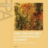 Long-Term Outcomes in Psychopathology Research: Rethinking the Scientific Agenda (American Psychopathological Association)-Original PDF