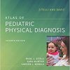Zitelli and Davis’ Atlas of Pediatric Physical Diagnosis, 7e-Original PDF