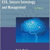 Atlas of EEG, Seizure Semiology, and Management 2nd Edition-Original PDF