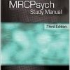 The MRCPsych Study Manual (Masterpass Series) 3rd Edition -Original PDF