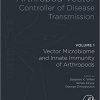 Arthropod Vector: Controller of Disease Transmission, Volume 1: Vector Microbiome and Innate Immunity of Arthropods-Original PDF