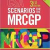 CSA Scenarios for the MRCGP, third edition-Original PDF