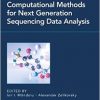 Computational Methods for Next Generation Sequencing Data Analysis (Wiley Series in Bioinformatics)-EPUB
